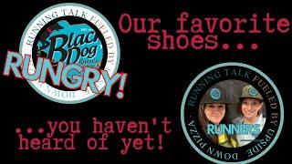 Rungry Ep. 5: Our favorite shoes you haven't heard of yet