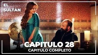 El Sultán | Capitulo 28 Completo