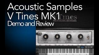 Acoustic Samples VTines MK1 Demo & Review