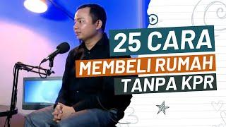 25 Cara Membeli Rumah Tanpa KPR - d'Mentor Detikcom