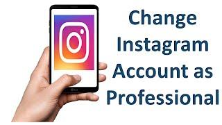 How to Switch Instagram Account to Professional | Instagram Professional Account | Insta Tutorials