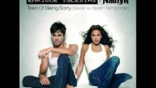 Enrique Iglesias Feat. Nadiya - Tired Of Being Sorry  (Radio Edit)