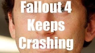 Fallout 4 Keeps Crashing - This Is How To Fix It - A Quick Fix