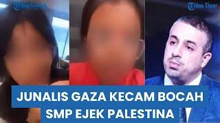 Mendunia! Video Viral Bocah SMP Ejek Anak-anak Gaza Soal Makanan, Jurnalis di Palestina Ikut Geram