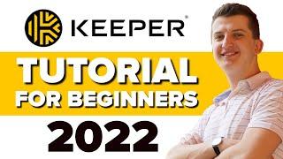 COMPLETE Keeper Security Tutorial For Beginners 2022 - How To Use Keeper Security Manager