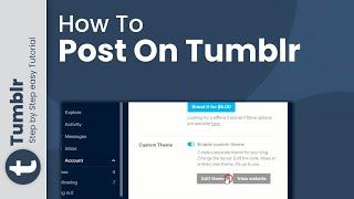 How to post on Tumblr 2024: Tumblr Posting Guide