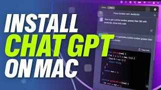 How to Install Chat GPT On Mac - ChatGPT App for MacOS