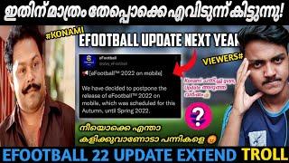 But Why Konami...Why ?? eFootball 22 Extended  Troll !! || Axsirp Gaming