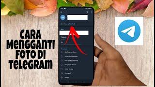 Cara Mengganti Foto Profil Telegram