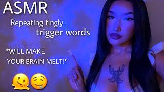 ASMR~  SUPER RELAXING!! Repeating Trigger Words (Clicky Whispers, Mouth Sounds, and MORE!!) #asmr