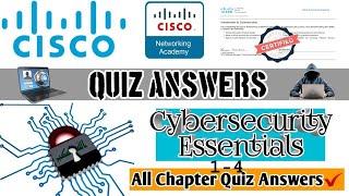 CISCO-CYBERSECURITY ESSENTIALS CERTIFICATION ANSWERS 2021 | QUIZ 1 TO 4 (100% CORRECT) ANSWERS