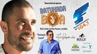 Batukada Boa com Diogo Nogueira e Zeca Pagodinho - 05/12/2017