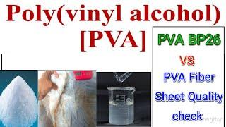 PVA BP26 Polyvinyl Alcohol VS PVA Fiber Sheet | How to make PVA Solution | Local PVA Binder