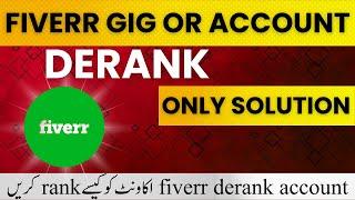 Fiverr Gig Deranked Solution | Fiverr Account Deranked | Fiverr Gig Ranking Tips