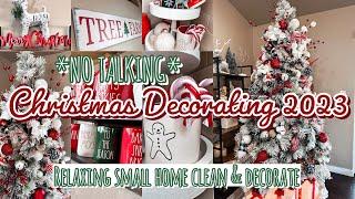 RELAXING CHRISTMAS CLEAN & DECORATE *No Talking* | COZY CHRISTMAS DECOR 2023