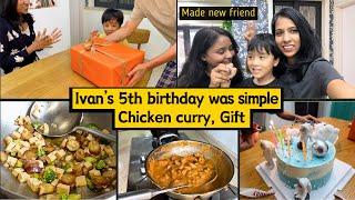 Ivan's 5th birthday at home I My subscriber friend I Chicken Kadhai