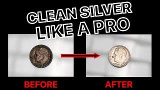 How to Clean Silver Coins Like a Pro