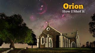 Orion - How I Shot it