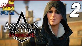 Прохождение Assassin's Creed: Syndicate (Синдикат) на Русском [PS4] - #2 (Не шутите с Иви)