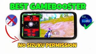 Best Game Booster Which Runs Without Sizuku Permission !