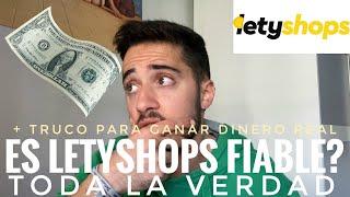 ¿LetyShops es Fiable? - Todo lo que debes saber