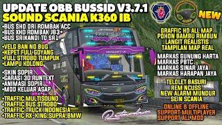 Update OBB BUSSID V3.7.1 Terbaru Sound SCANIA K360 IB Retarder | Graffic HD All Map
