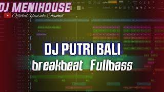 DJ PUTRI BALI BREAKBEAT  - SEMAYA KOPLO VIRAL TIKTOK BY DJ MENIHOUSE