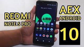 Official AEX | AOSP Extended ROM Android 10 | Redmi Note 5 Pro Whyred