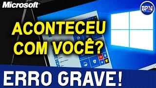 Olha o que (ESSE ERRO) está Fazendo no Windows! Aconteceu com Você?