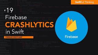 Firebase Crashlytics Tutorial for iOS: Enhance Stability and Performance | Firebase Bootcamp #19