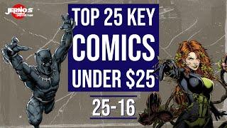 Top 25 Key Comics to Invest in for Under $25 | 25 - 16