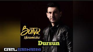 Batyr Muhammedow Dursun