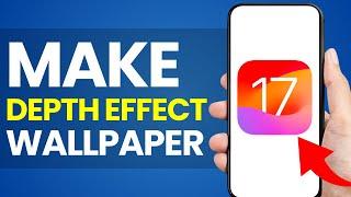 How To Make Depth Effect Wallpaper On iOS 17!