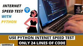 Python Internet Speed Test | Internet Speed Test Using Python #python #internet #programming