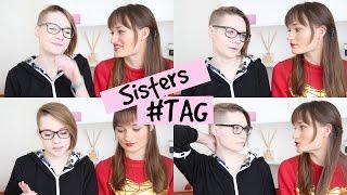 SISTERS #TAG with JUSTDLADY/ЧАСТЬ 1