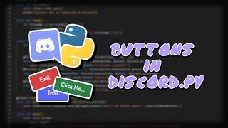 Making a Discord Bot In Python (Part 21: Buttons)