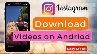 Download Instagram Videos On Android 2022 [ WITHOUT ANY APP ]