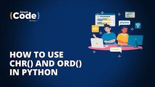 How to Use chr() And ord() In Python? | Python Built-in Function | Python | #Shorts | SimpliCode