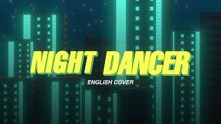 NIGHT DANCER (English Cover)「imase」【Will Stetson】
