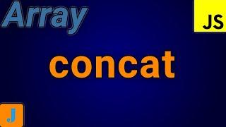 JavaScript Array Concat