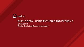 RHEL 8 Beta - Using Python 2 and Python 3