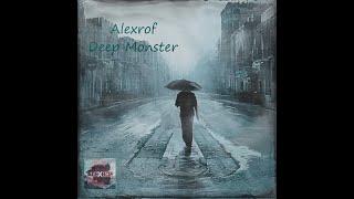 Alexrof - Deep Monster (Music Video)