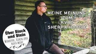 Meine Meinung zum RVRC Sherpa Hoodie