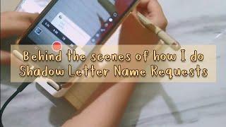 bts of how I do shadow letter name requests | Letters by Angelica