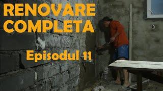 O casa veche renovata complet - Episodul 11 (RO)