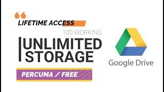 Tutorial Unlimited Google Drive Storage 2020 (Lifetime) 100% Working