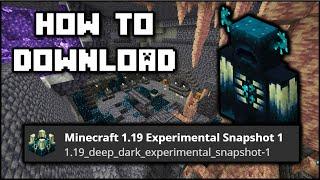 Minecraft 1.19 - How To Download The Deep Dark Experimental Snapshot