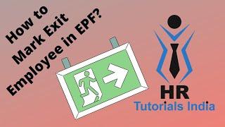 How to mark Exit an Employee in EPF? || How to mark Date of Exit in EPF? || HR Tutorials India