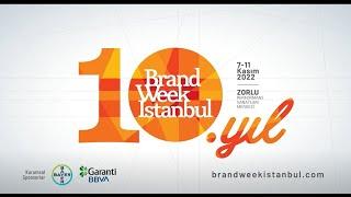 Brand Week Istanbul 7-11 Kasım'da Zorlu PSM'de