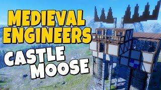 Medieval Engineers - Castle Moose